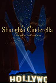 Shanghai Cinderella (2020)