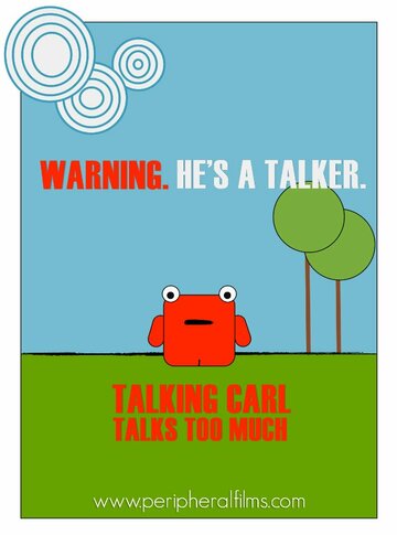 Talking Carl Talks Too Much (2012)