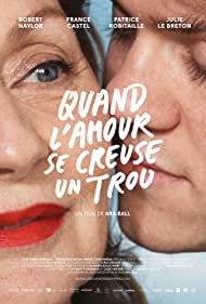 Quand l'amour se creuse un trou (2018)