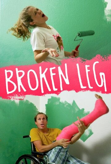 Broken Leg (2014)